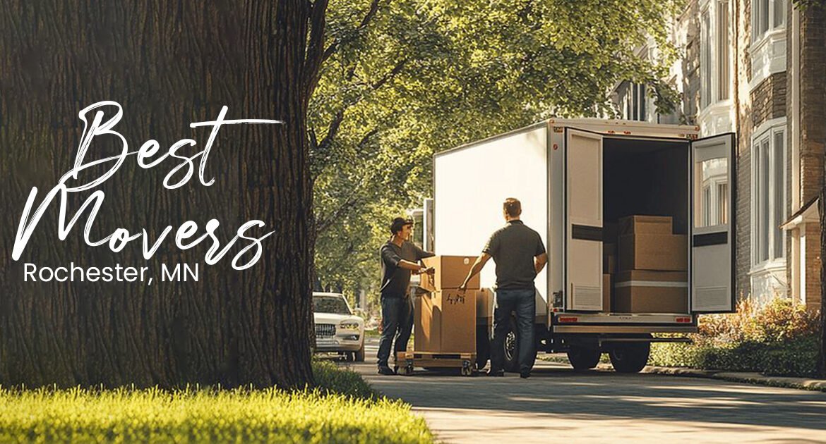 Move Easy with the best Movers in Rochester, MN