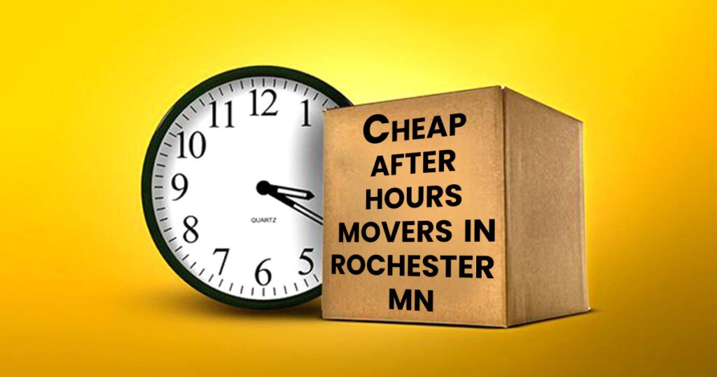 Top after hours movers in Rochester MN
