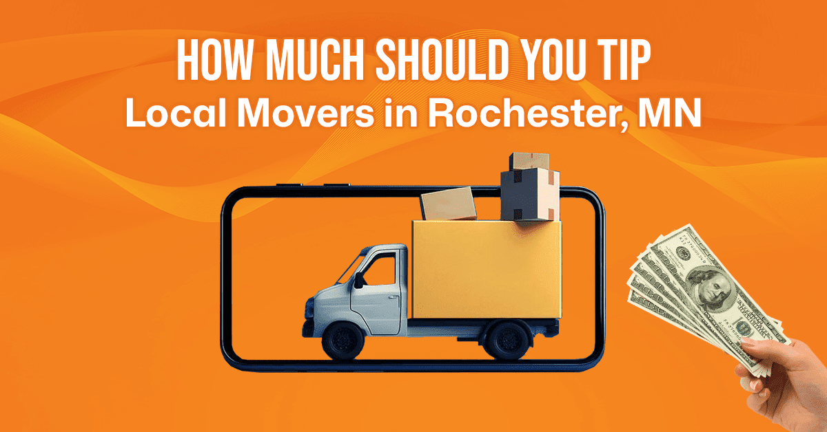 How Much Should You Tip Local Movers in Rochester, MN