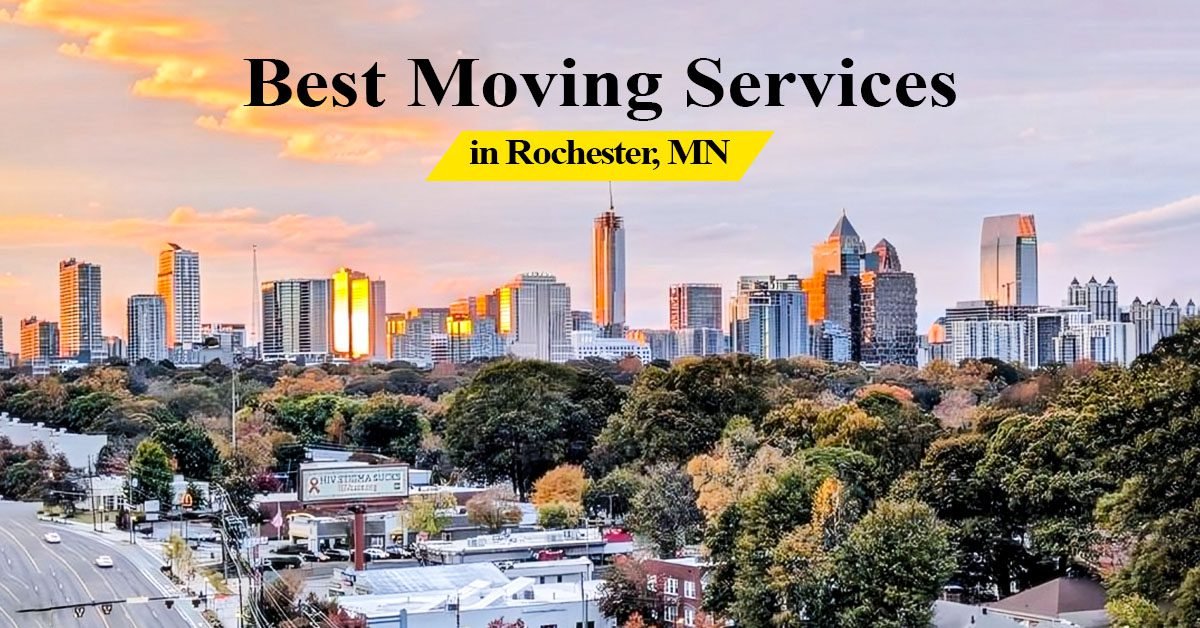 Best Moving Services in Rochester, MN – Quick & Stress-Free Moves