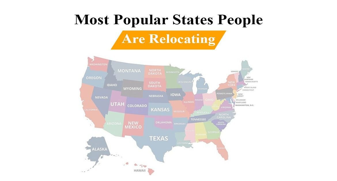 America on the Move: The Most Popular States People Are Relocating To