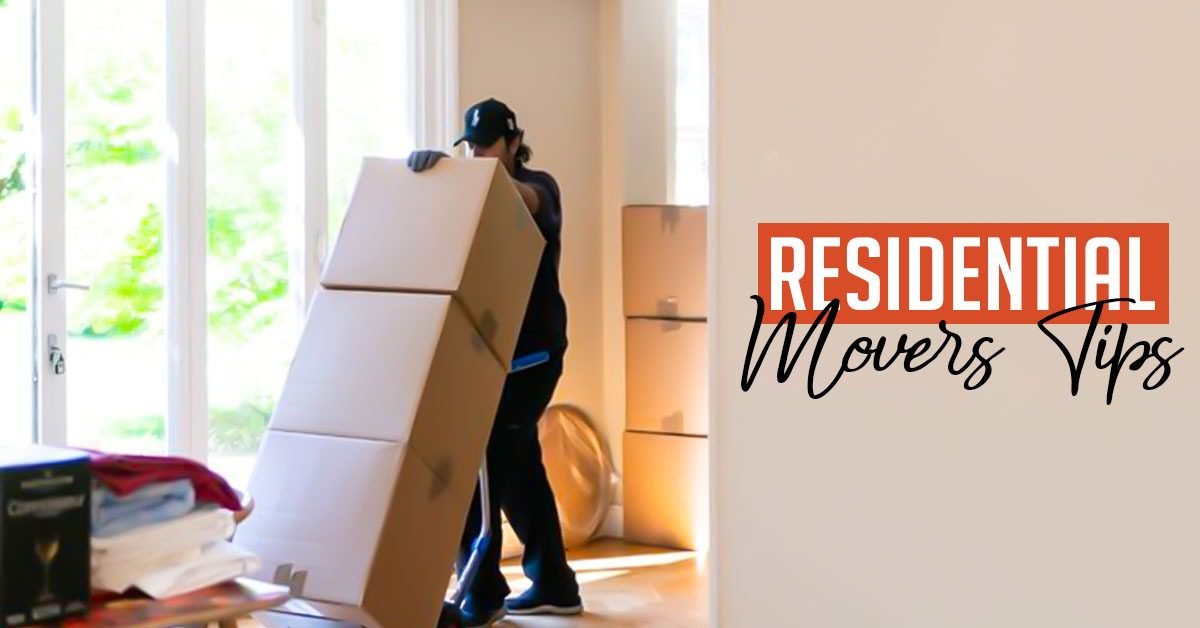 Residential Movers Tips: How to Prepare for a Perfect Move