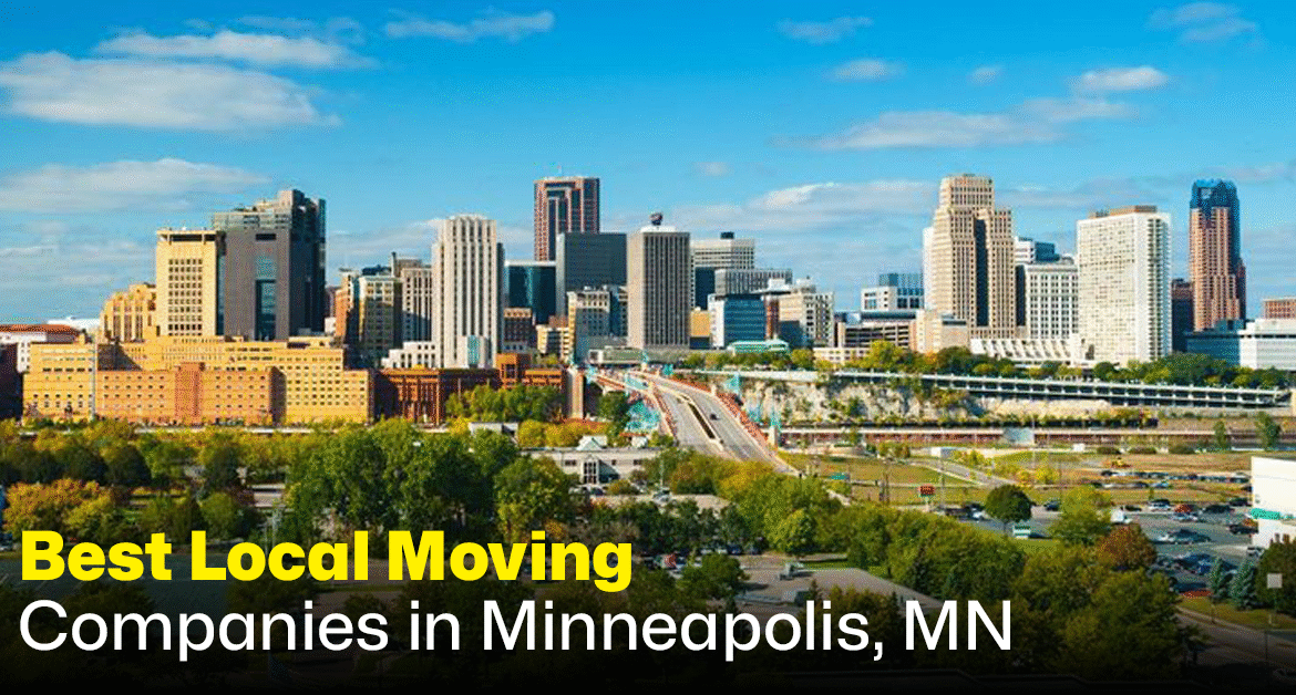 Best Local Moving Companies in Minneapolis, MN: Everything You Need to Move Stress-Free.