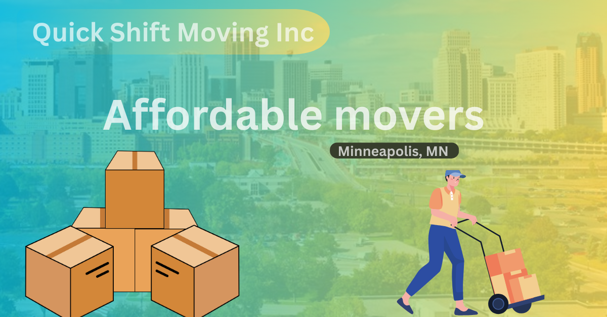 Affordable movers in Minneapolis MN