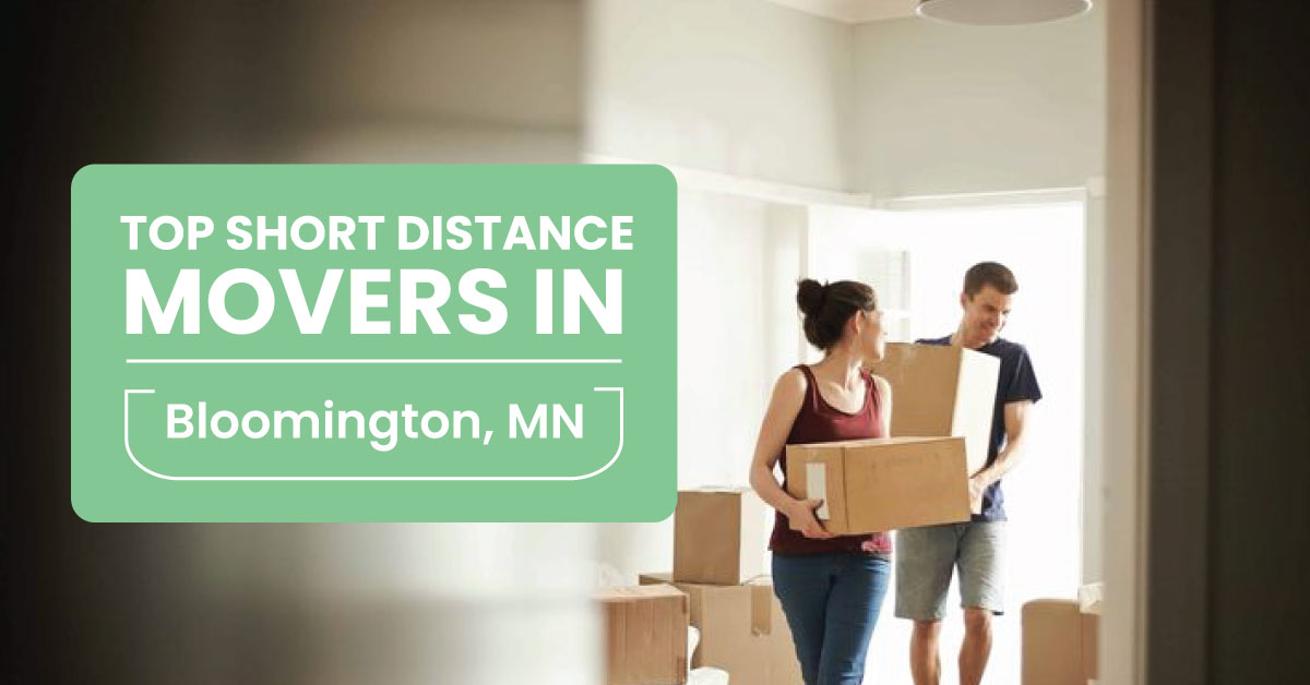 Top Short Distance Movers in Bloomington MN