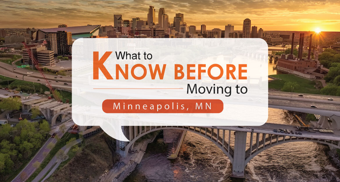 What to Know Before Moving to Minneapolis, MN