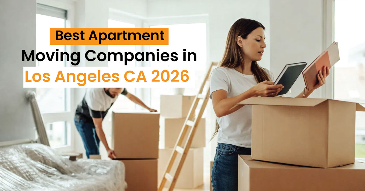 Best Apartment Moving Companies in Los Angeles CA
