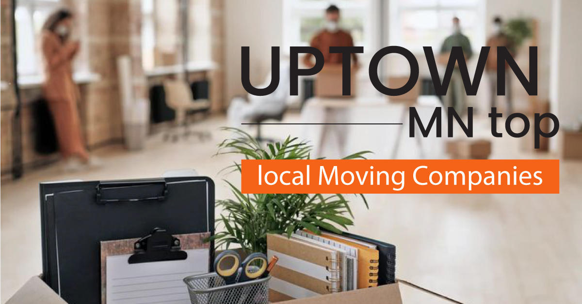 Uptown MN Top Local Moving Companies