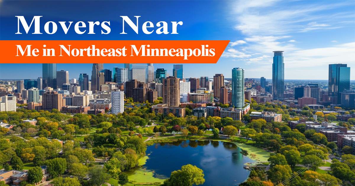 Movers Near Me in Northeast Minneapolis: Your Complete Guide to Stress-Free Relocation