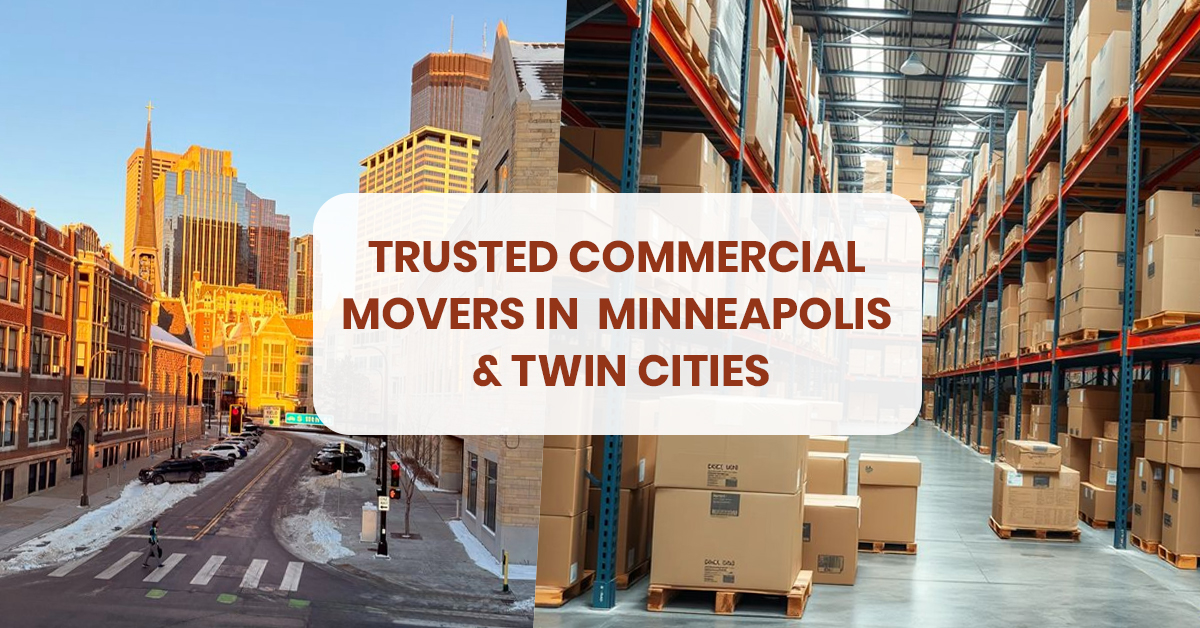 Trusted Commercial Movers in Minneapolis & Twin Cities
