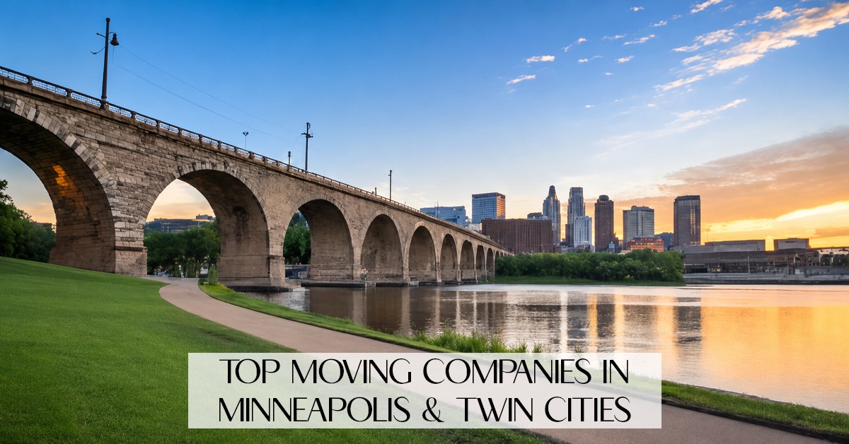 Top Moving Companies in Minneapolis & Twin Cities: A Complete Guide