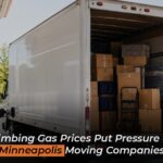 Climbing Gas Prices Put Pressure on Minneapolis Moving Companies