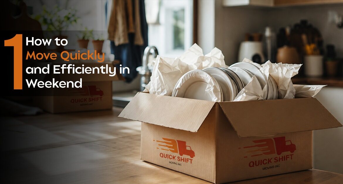 How to Move Quickly and Efficiently in One Weekend: The 48-Hour Moving Plan in Minneapolis