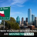 Why Younger Generations Are Moving to Texas