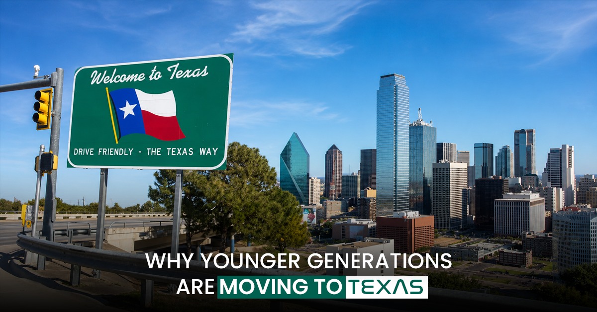 Why Younger Generations Are Moving to Texas